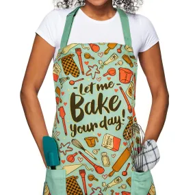 Let Me Bake Your Day Apron - Funny Baking Apron For Women With Pockets - Baking Gift For Bakers